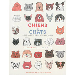 Chiens & chats sous la loupe des scientifiques - Occasion