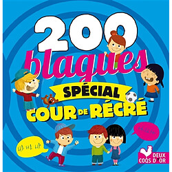 200 blagues : spécial cour de recré - Occasion