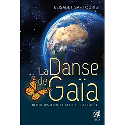 La danse de Gaïa : notre histoire et celle de la planète - Occasion