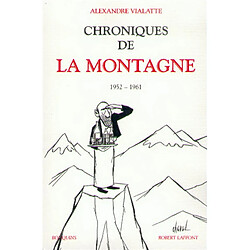 Chroniques de La Montagne. Vol. 1. 1952-1961 - Occasion