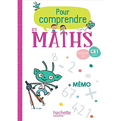 Pour comprendre les maths, CE1, cycle 2 : programmes 2018