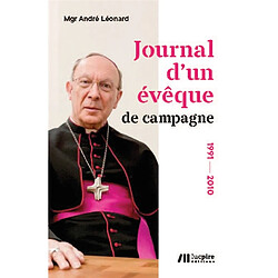 Journal d'un évêque de campagne : 1991-2010 - Occasion