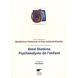 René Diatkine, psychanalyste de l'enfant