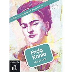 Frida Kahlo, viva la vida : nivel B1 audiolibro - Occasion