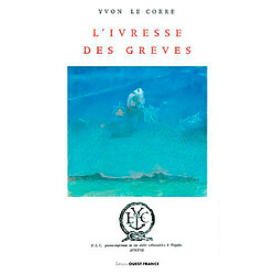 L'ivresse des grèves