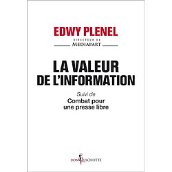 La valeur de l'information. Combat pour une presse libre - Occasion