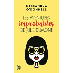 Les aventures improbables de Julie Dumont. - Occasion