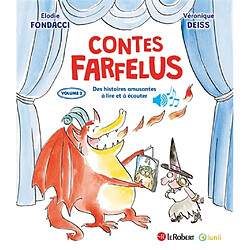 Contes farfelus : des histoires amusantes à lire et à écouter. Vol. 2 - Occasion