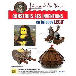 Léonard de Vinci : construis ses inventions en briques Lego