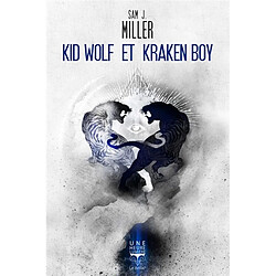 Kid Wolf et Kraken Boy