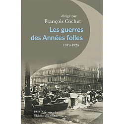 Les guerres des Années folles : 1919-1925