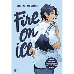 Fire on ice. Vol. 1