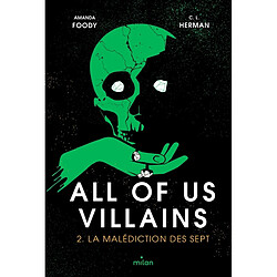 All of us villains. Vol. 2. La malédiction des sept - Occasion