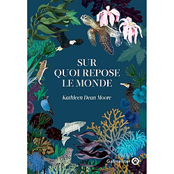 Sur quoi repose le monde - Occasion