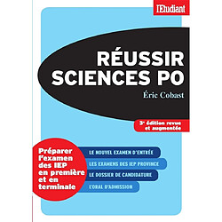 Réussir Sciences Po : préparer l'examen des IEP en première et en terminale