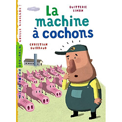 La machine à cochons - Occasion