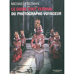 Le guide tout-terrain du photographe voyageur - Occasion