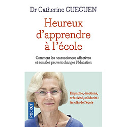 Heureux d'apprendre à l'école : comment les neurosciences affectives et sociales peuvent changer l'éducation - Occasion