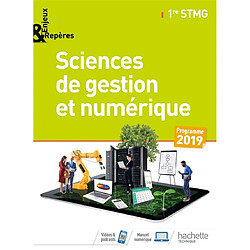 Sciences de gestion et numérique 1re STMG : programme 2019 - Occasion