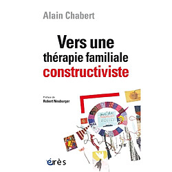 Vers une thérapie familiale constructiviste