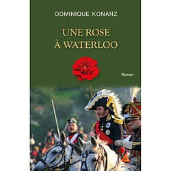 Une rose à Waterloo