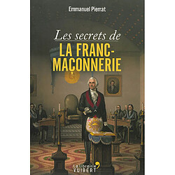 Les secrets de la franc-maçonnerie - Occasion