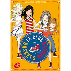 Le club des baskets rouges. Vol. 2. Vacances entre amies - Occasion