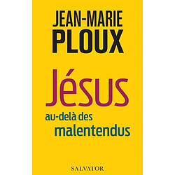 Jésus au-delà des malentendus - Occasion