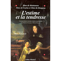 L'estime et la tendresse : correspondances intimes