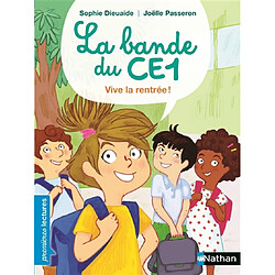 La bande du CE1. Vive la rentrée ! - Occasion