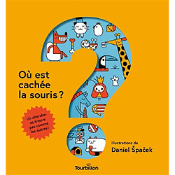 Où est cachée la souris ?