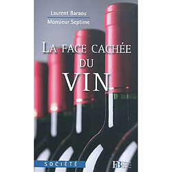 La face cachée du vin - Occasion