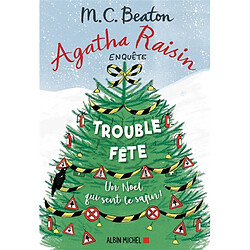 Agatha Raisin enquête. Vol. 21. Trouble-fête