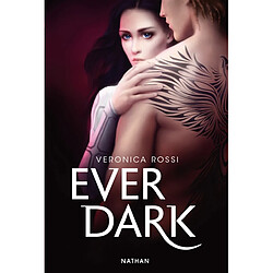 Ever dark : tout les oppose, tout les rassemble