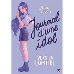 Journal d'une idol : vers la lumière