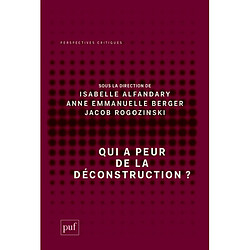 Qui a peur de la déconstruction ?