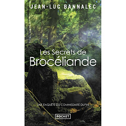 Une enquête du commissaire Dupin. Les secrets de Brocéliande