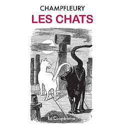 Les chats : histoire, moeurs, observations, anecdotes