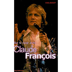 Sur la route avec Claude François