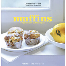 Muffins : les recettes de Bob