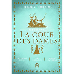 La cour des dames : intégrale - Occasion