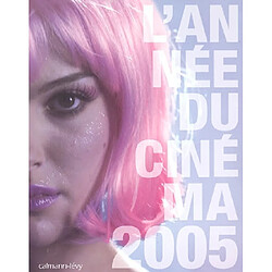 L'année du cinéma 2005