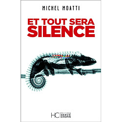 Et tout sera silence