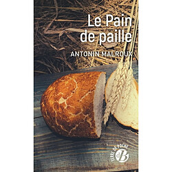 Le pain de paille - Occasion