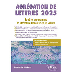 Agrégation de lettres 2025 : tout le programme de littérature française en un volume