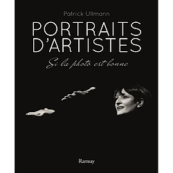 Portraits d'artistes : si la photo est bonne