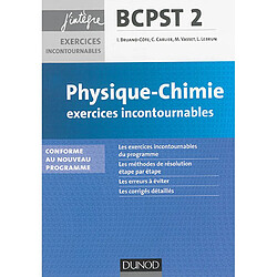 Physique, chimie, exercices incontournables BCPST 2e année : conforme au nouveau programme - Occasion