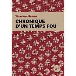 Chronique d'un temps fou - Occasion