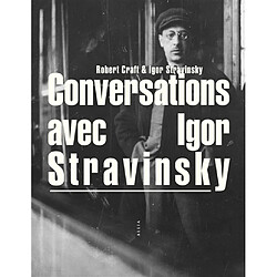 Conversations avec Igor Stravinsky