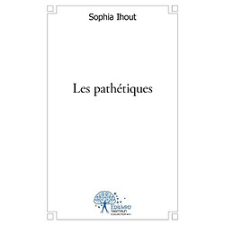 Les pathétiques - Occasion